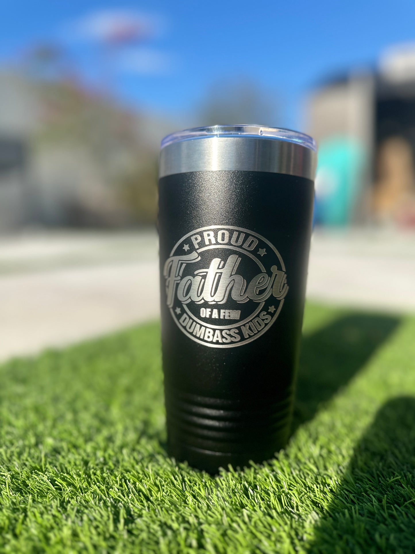 Proud Father of a Few Dumbass Kids 20oz. Tumbler Fathers Day Gift